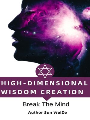cover image of High-Dimensional Wisdom Creation Break the Mind